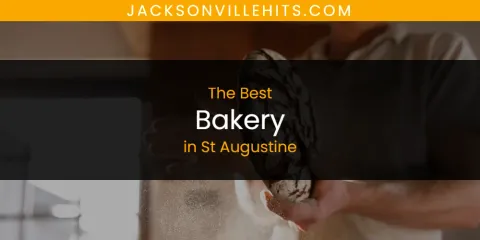 Ranked: Best Bakery in St Augustine