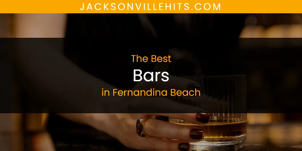 The Absolute Best Bars in Fernandina Beach  [Updated 2025]