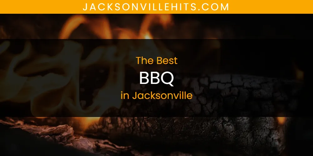 The Absolute Best BBQ in Jacksonville  [Updated 2025]