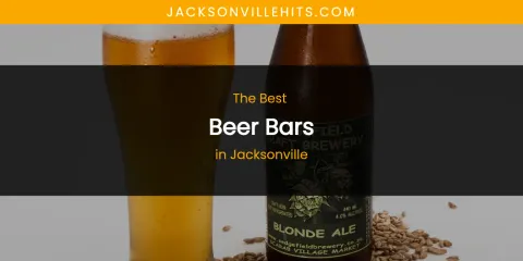 The Absolute Best Beer Bars in Jacksonville