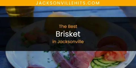 Discover the Best Brisket in Jacksonville