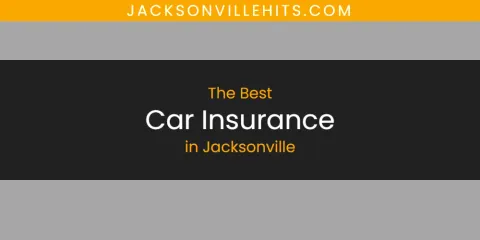 Guide to Best Car Insurance in Jacksonville