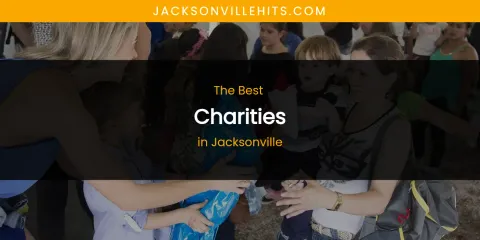 The Absolute Best Charities in Jacksonville