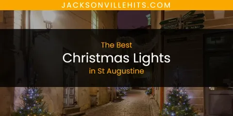 Discover the Best Christmas Lights in St Augustine