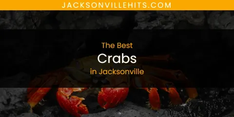 Best Crabs in Jacksonville: Our Expert Picks
