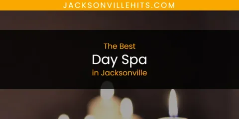 The Best Day Spa in Jacksonville