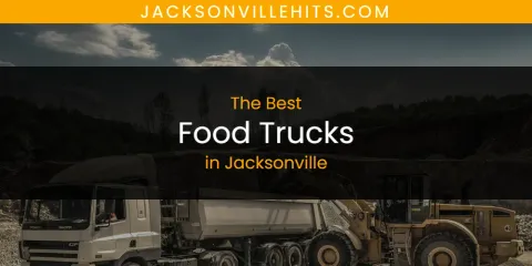 Guide to Best Food Trucks in Jacksonville