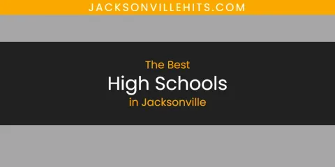 Best High Schools in Jacksonville: Complete Guide