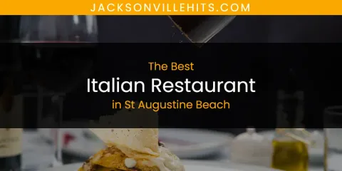 Best Italian Restaurant in St Augustine Beach: Our Expert Picks