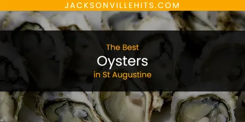 Discover the Best Oysters in St Augustine