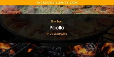 The Absolute Best Paella in Jacksonville
