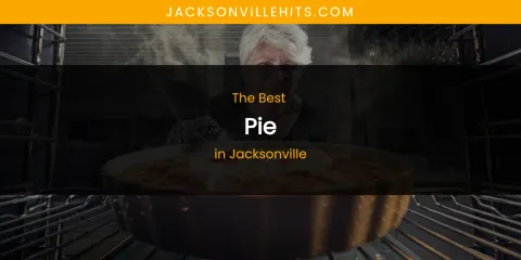 The Absolute Best Pie in Jacksonville
