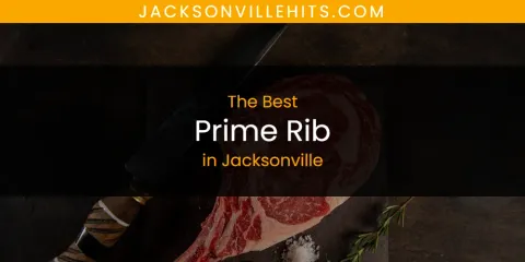 Best Prime Rib in Jacksonville: Ultimate Guide