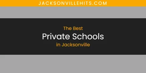 Discover the Best Private Schools in Jacksonville