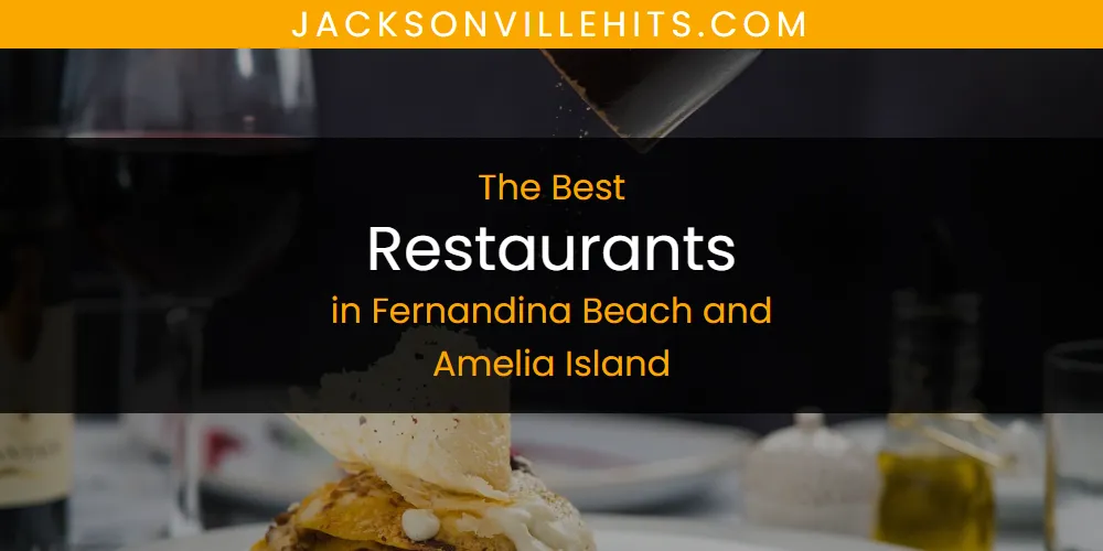2026 Ranked: Best Restaurants in Fernandina Beach and Amelia Island