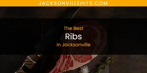 The Top-Rated Ribs in Jacksonville