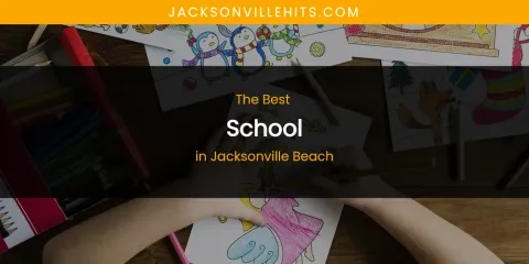 The Absolute Best School in Jacksonville Beach
