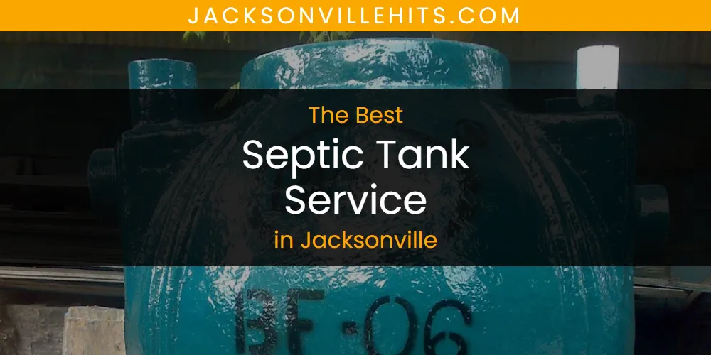 2026 Ranked: Best Septic Tank Service in Jacksonville