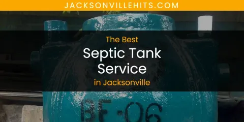 Ranked: Best Septic Tank Service in Jacksonville