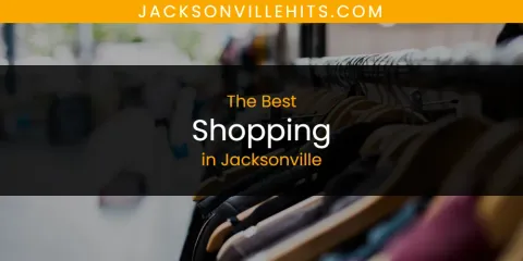 The Best Shopping in Jacksonville