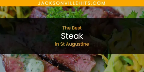 The Best Steak in St Augustine List