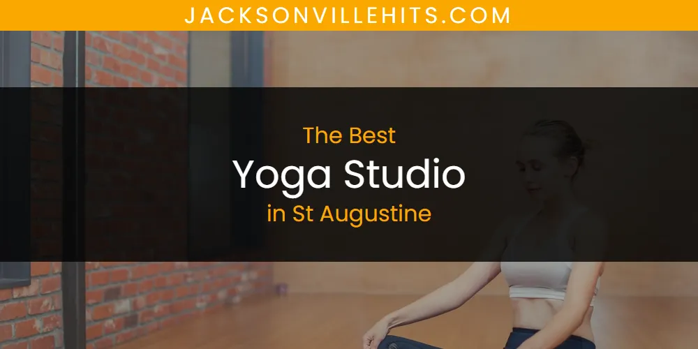 St Augustine's Best Yoga Studio [Updated 2025]